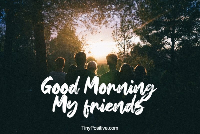 morning friend quotes