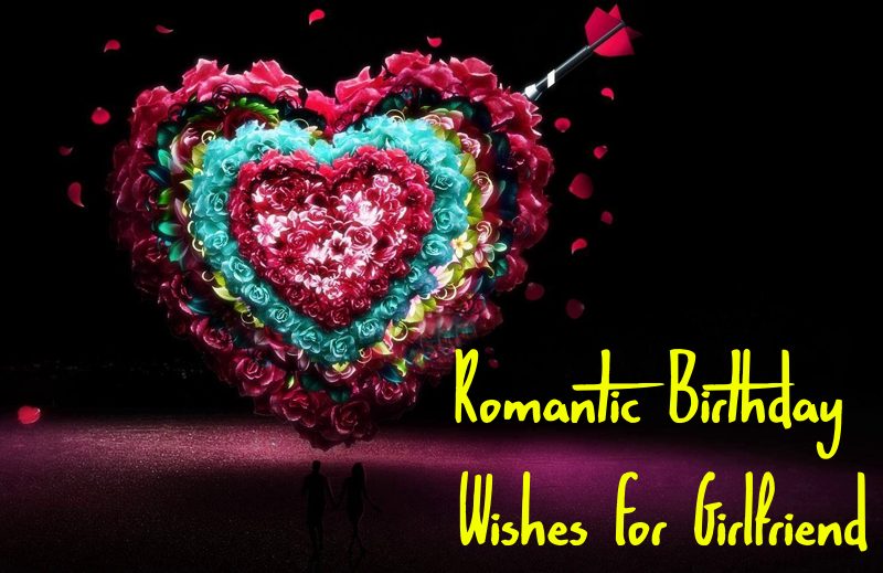 Romantic Happy Birthday Messages for Girlfriend