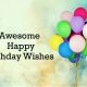 Short And Sweet Awesome Birthday Wishes Happy Birthday Messages
