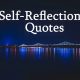 Self Reflection Quotes to Ignite You to Change