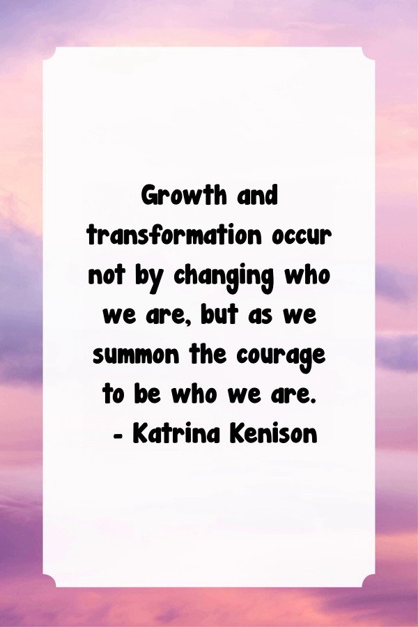 Transformation Quotes About Change And Growth In Relationships