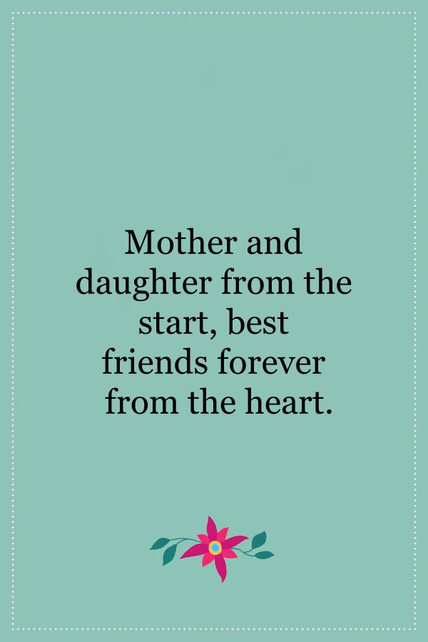 meaningful quotes to highlight the experiences of mothers and daughters