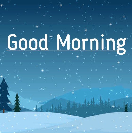 Awesome Winter Good Morning Images With Winter Snow Pictures