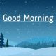 Awesome Winter Good Morning Images With Winter Snow Pictures