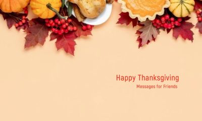 Best Thanksgiving Messages for Friends Happy Thanksgiving