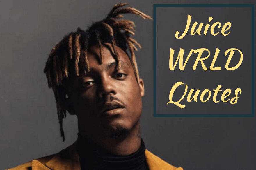 Juice WRLD Quotes Best Quotes about Love Life
