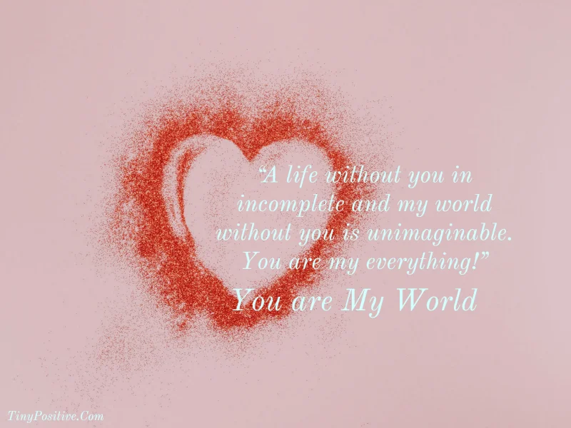 you are my world quotes for him