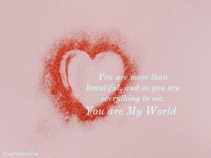 romantic you are my world quotes