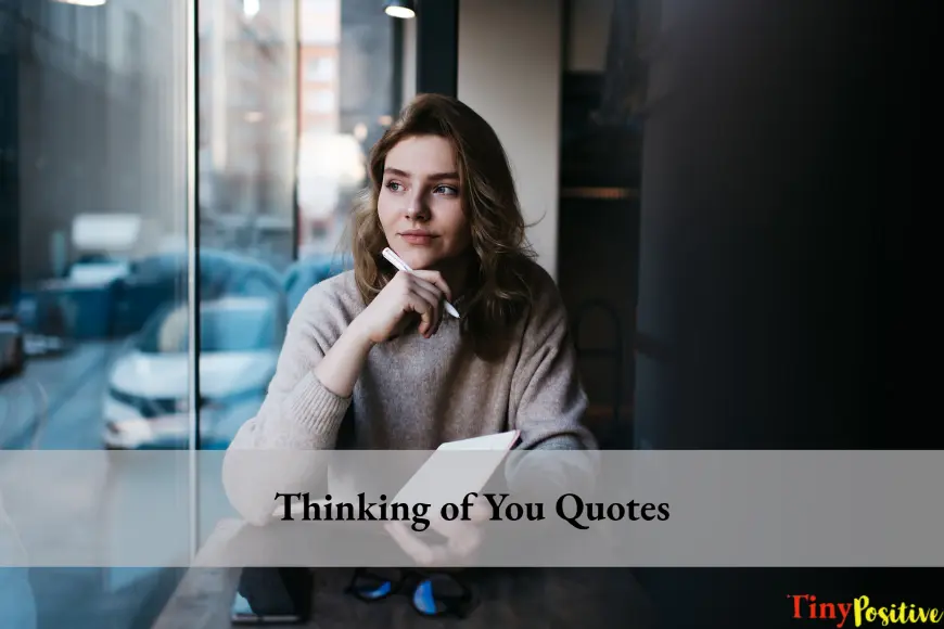 Thinking Of You Quotes