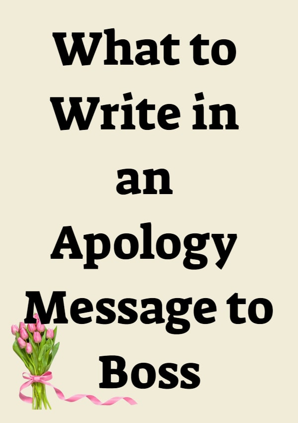 Professional Apology Message To Boss – Sorry Messages