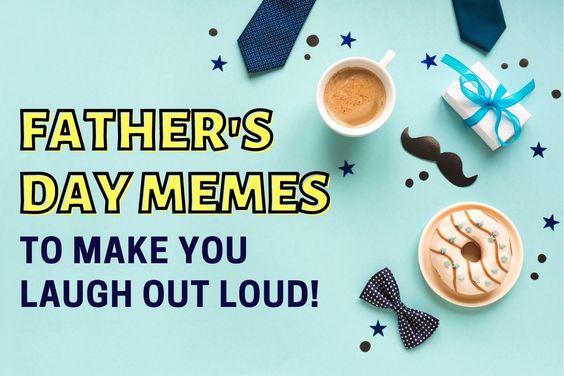 happy fathers day baby daddy meme