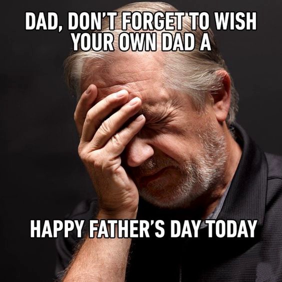 happy fathers day brother meme funny