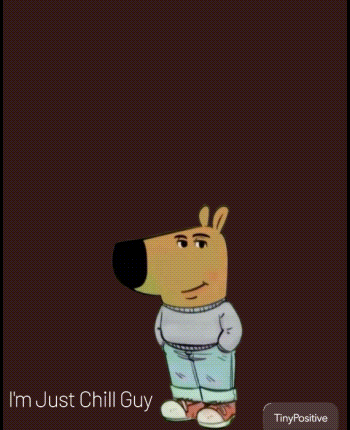 Chill Guy GIF