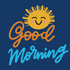 Good Morning GIFs Find & Share on GIPHY Copy
